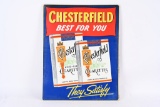 CHESTERFIELD CIGARETTES EMBOSSED TIN SIGN