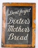 DEXTER'S MOTHER'S BREAD PORCELAIN SIGN
