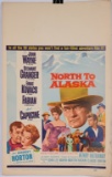 NORTH TO ALASKA 