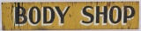 “BODY SHOP” TRADE SIGN ON BOARD