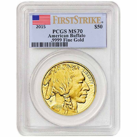 Certified Uncirculated Gold Buffalo One Ounce 2015 MS70 PCGS First Strike