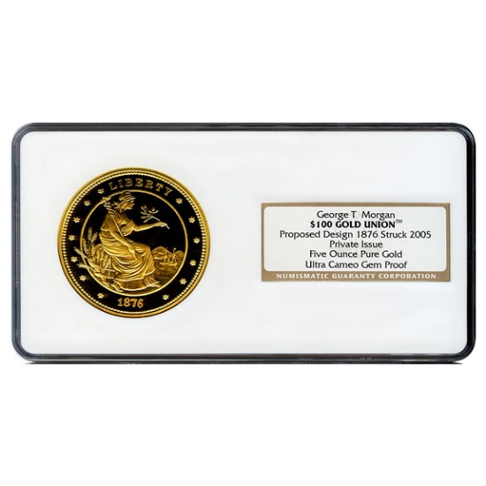 Certified $100 Gold Union Proof Five Ounce Proposed 1876 Design Pure Gold NGC