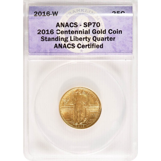 2016-W 1/4 oz Gold Standing Liberty Quarter SP70 ANACS