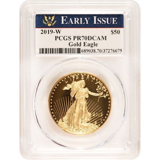 Certified Proof American Gold Eagle $50 2019-W PF70 PCGS Early Issue