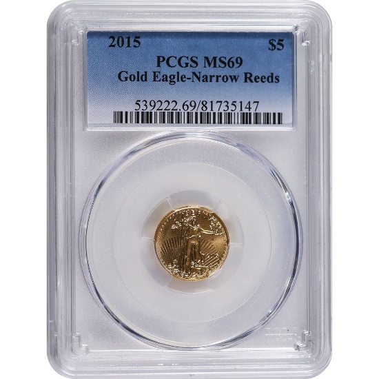 Certified American $5 Gold Eagle 2015 Narrow Reeding MS69 PCGS