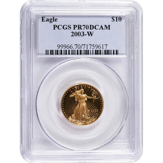 Certified American $10 Gold Eagle PR70DCAM 2003-W PCGS