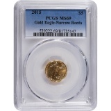 Certified American $5 Gold Eagle 2015 Narrow Reeding MS69 PCGS