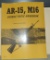 M16 AR-15  Assault Rifle Handbook