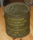 Rare Can  M 32  Line Throwing Blanks