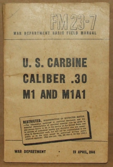 FM 23-7 US Carbine Caliber .30 M1 & M1A1
