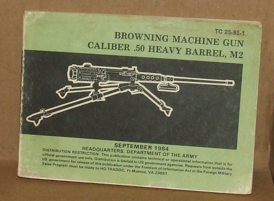 TC 23-65-1 Browning Machine Gun .50 Heavy Barrel M2