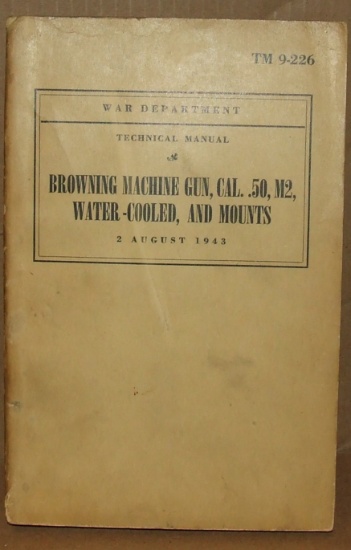 TM 9-226 Tec Manual Browning .50 Cal, M2