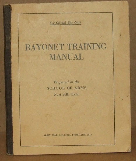 Bayonet Training Manual, Army War College