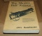The Mauser M91 Through M98 Bolt Action