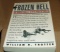 A Frozen Hell by William R, Trotter