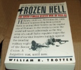 A Frozen Hell by William R, Trotter