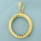 27mm Coin Bezel Pendant For Eagle Or $25 Eagle Bullion Coin In 14k Yellow Gold