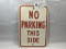 No Parking This Side - metal sign, 18