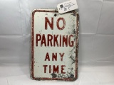 No Parking Any Time - meatal sign, 18