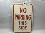 No Parking This Side - metal sign, 18