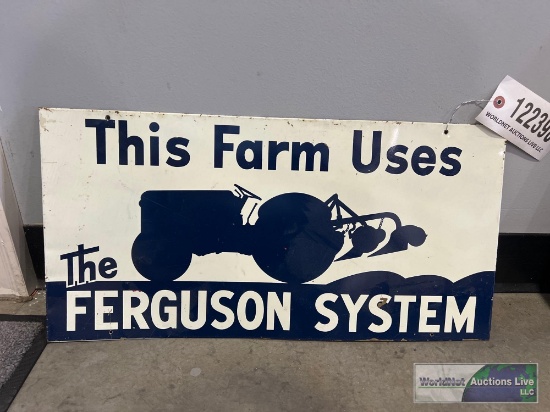 ?THIS FARM USES THE FERGUSON SYSTEM? SIGN
