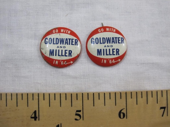 Lot of 2 small (7/8 inch) pinbacks that say "Go With Goldwater and Miller in '64" (one is missing
