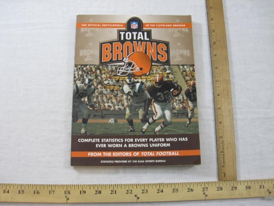 Total Browns The Official Encyclopedia of the Cleveland Browns, 1999 Vic Stein , Soft cover, ISBN