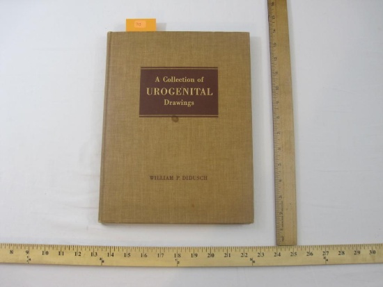 A Collection of Urogenital Drawings by William P. Didusch Hardcover Book, 1952 American Cystoscope