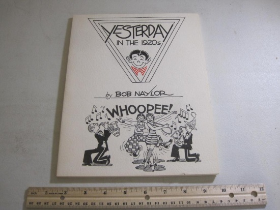 Signed Limited Edition Copy of Yesterday in the 1920s by Bob Naylor, 1983, Copy Number 676/1000, 10