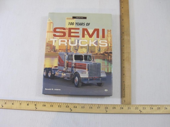 Crestline 100 Years of Semi Trucks Hardcover Book by Ronald G Adams, 2000 MBI Publishing Company, 2