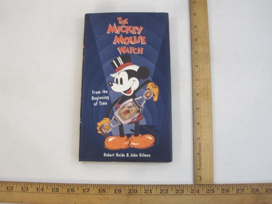 The Mickey Mouse Watch Hardcover Book by Robert Heide & John Gilman, 1997 Welcome Enterprises Inc, 1