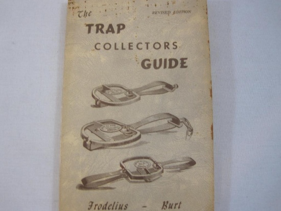 The Trap Collectors Guide Revised Edition Paperback Book by Fodelius and Burt, 1977, 6 oz