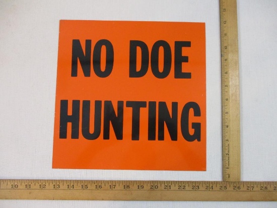 Aluminum NO DOE HUNTING Sign, 11.25" x 11.25", 3 oz