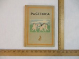 Vintage Croatian Beginner School Book Pocetnica 1953, paperback, 13 oz