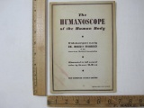 The Humanoscope of the Human Body, Descriptive Text by DR. Morris Fishbein AMA for Doubleday & Co