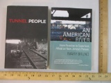 Two Novels includes Tunnel People by Teun Voeten, An American River, Afloat on NJ's Passaic by Mary