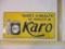 There's a Wealth of Health in Karo Embossed Metal Sign, 10 oz