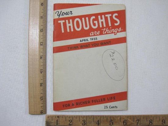 Your Thoughts are things, Think What You Want Booklet, April 1955, VOL 5 NO 6, The Metaphysical