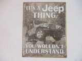 Metal It's A Jeep Thing You Wouldn't Understand Sign, Desperate Enterprises Inc, 13 oz