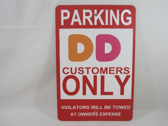 Dunkin Donuts Parking Customers Only Metal Sign, approx 12x18 inches