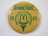 1985 McDonald's Golf Championship Ground Staff Pin
