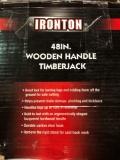 NEW IRONTON 48? WOODEN HANDLE TIMBERJACK