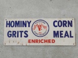 311 - HOMINY CORN GRITS MEAL SIGN