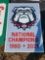 808 - NATIONAL CHAMPS BULLDOGS SIGN