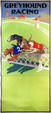 Large vintage English Greyhound Racing poster, the artwork featuring the 1,