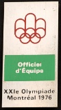 Montreal 1976 Olympic Games official's badge, Cupro-nickel, 29 by 57mm., in