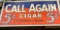 1920's Call Again Heavy Paper Cigar sign 7