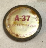Aluminum Co of America Electric Truck Driver Badge No A-37 1930-40