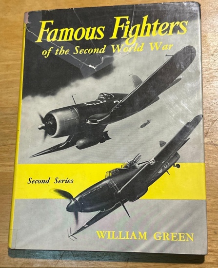 Famous Fighters of the Second World War Second series By William Green 1962