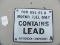 Tin contains lead sign